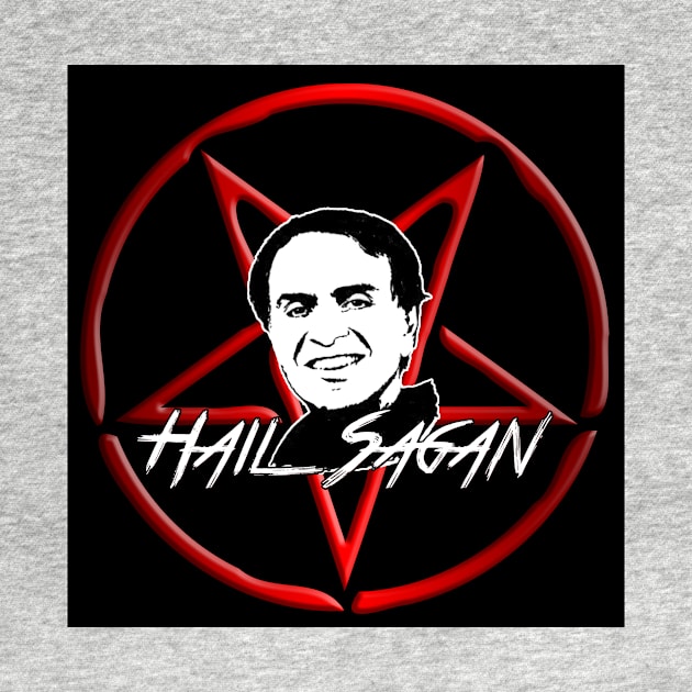 Hail Sagan by WFLAtheism